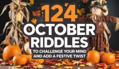 124+ October Riddles to Challenge Your Mind and Add a Festive Twist 124+ October Riddles to Challenge Your Mind and Add a Festive Twist