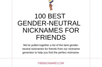 Best Gender-Neutral Nicknames for Friends: 100 Creative Nonbinary Options and How to Pick Them